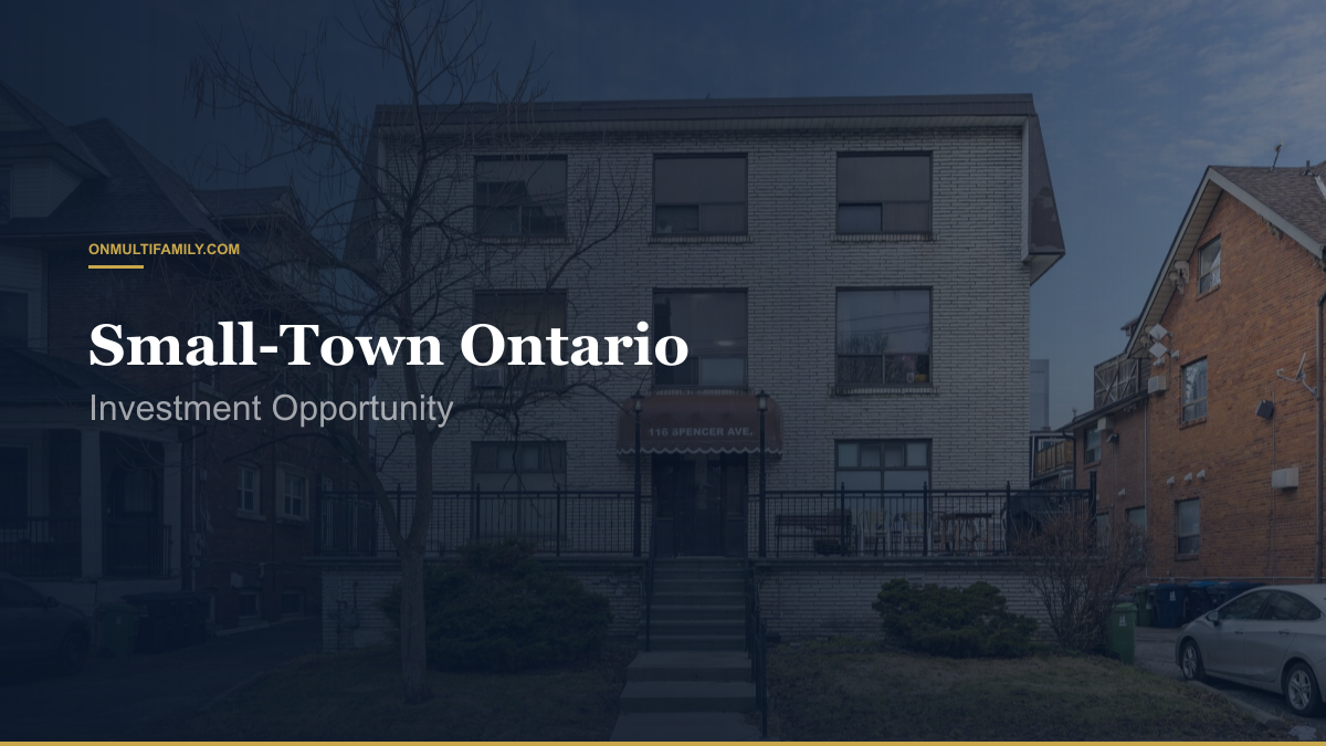 Why Small-Town Ontario Multifamily Is the Smartest Play in 2026